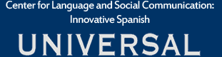 Center for Language and Social Communication: UNIVERSAL